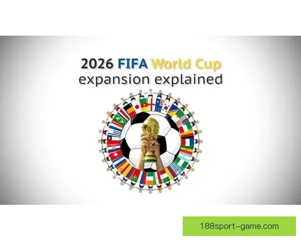 2026世界杯买球推荐解析 提前布局赢得更多机会